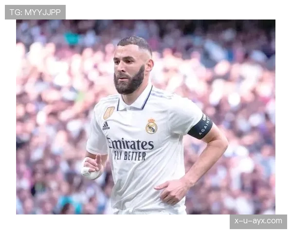 本泽马持续闪耀进攻端，领袖作用助力球队稳步前行